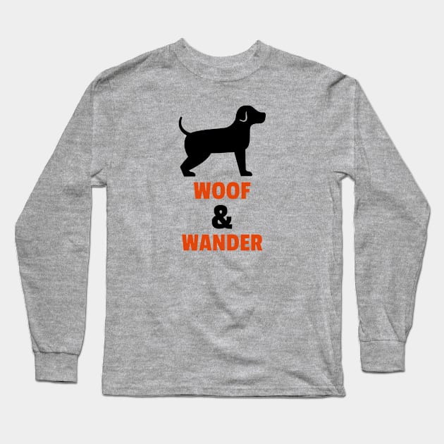 Woof & Wander Long Sleeve T-Shirt by flodad